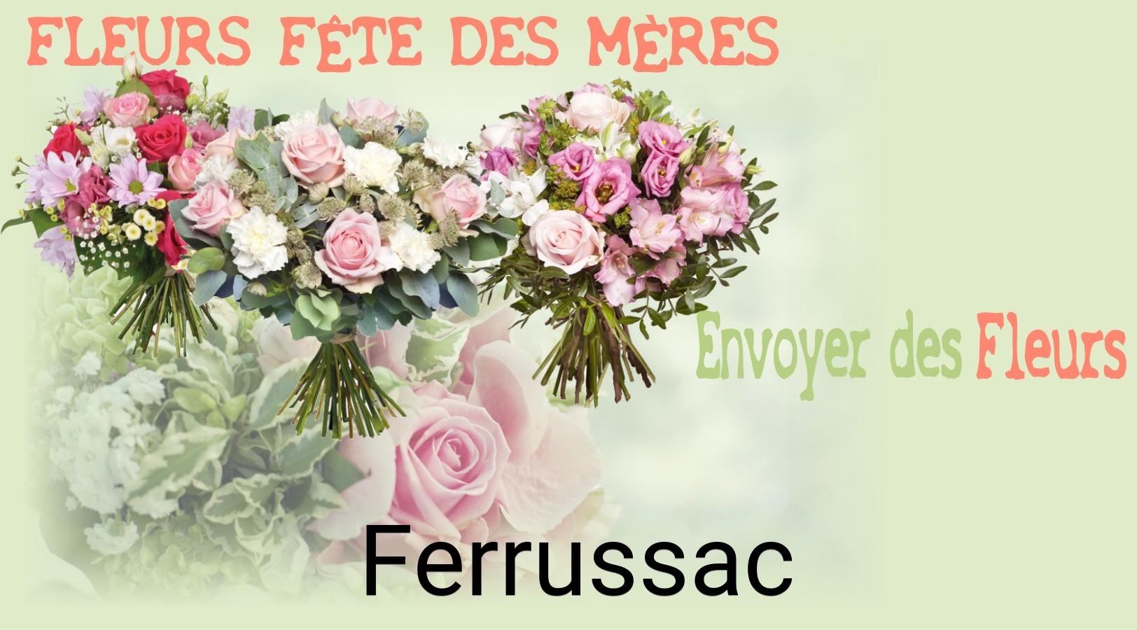Bouquet de Fête des Mères livré à Ferrussac